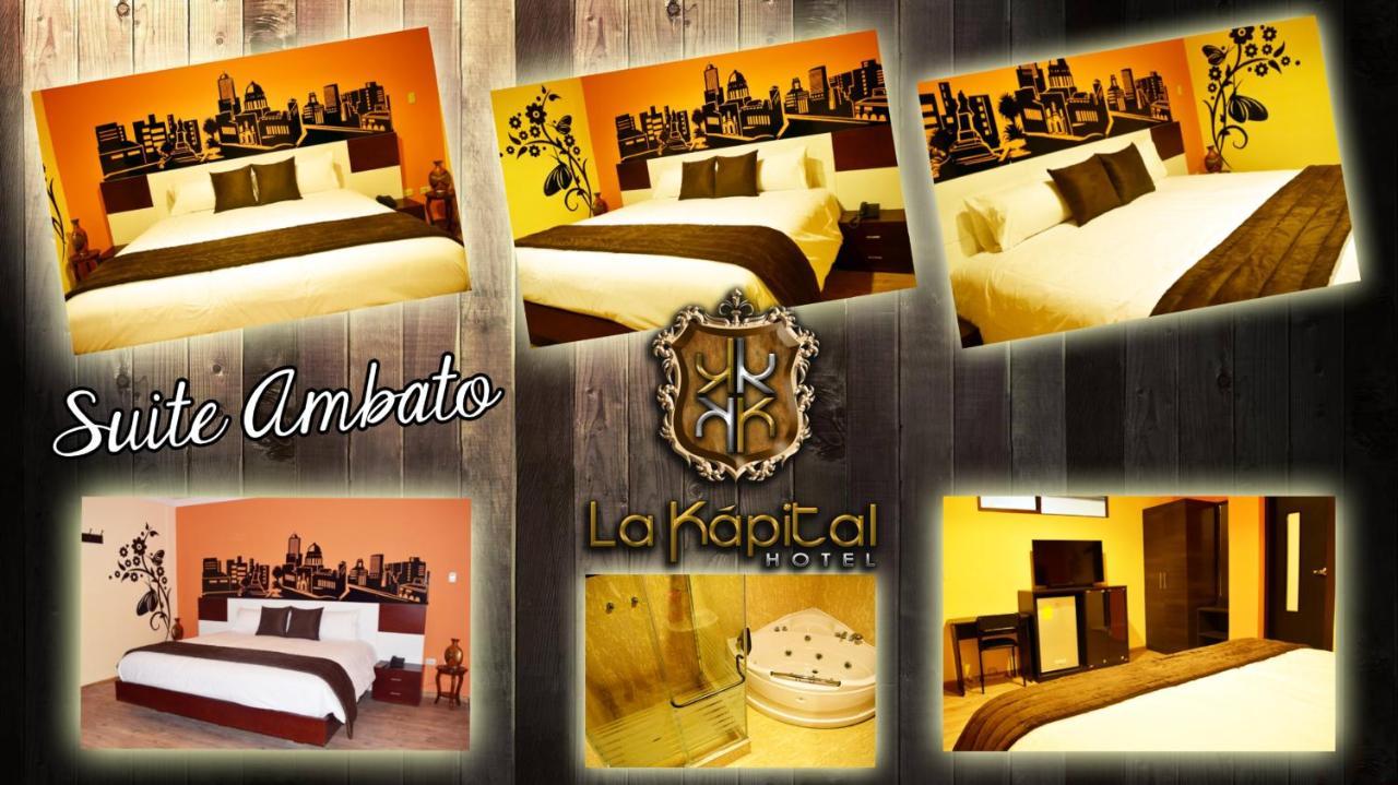 La Kapital Hotel Амбато Екстериор снимка